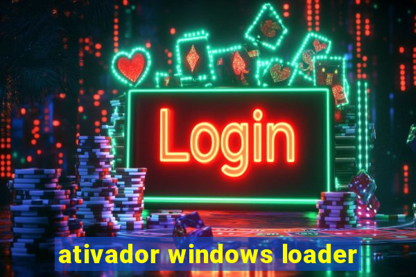 ativador windows loader